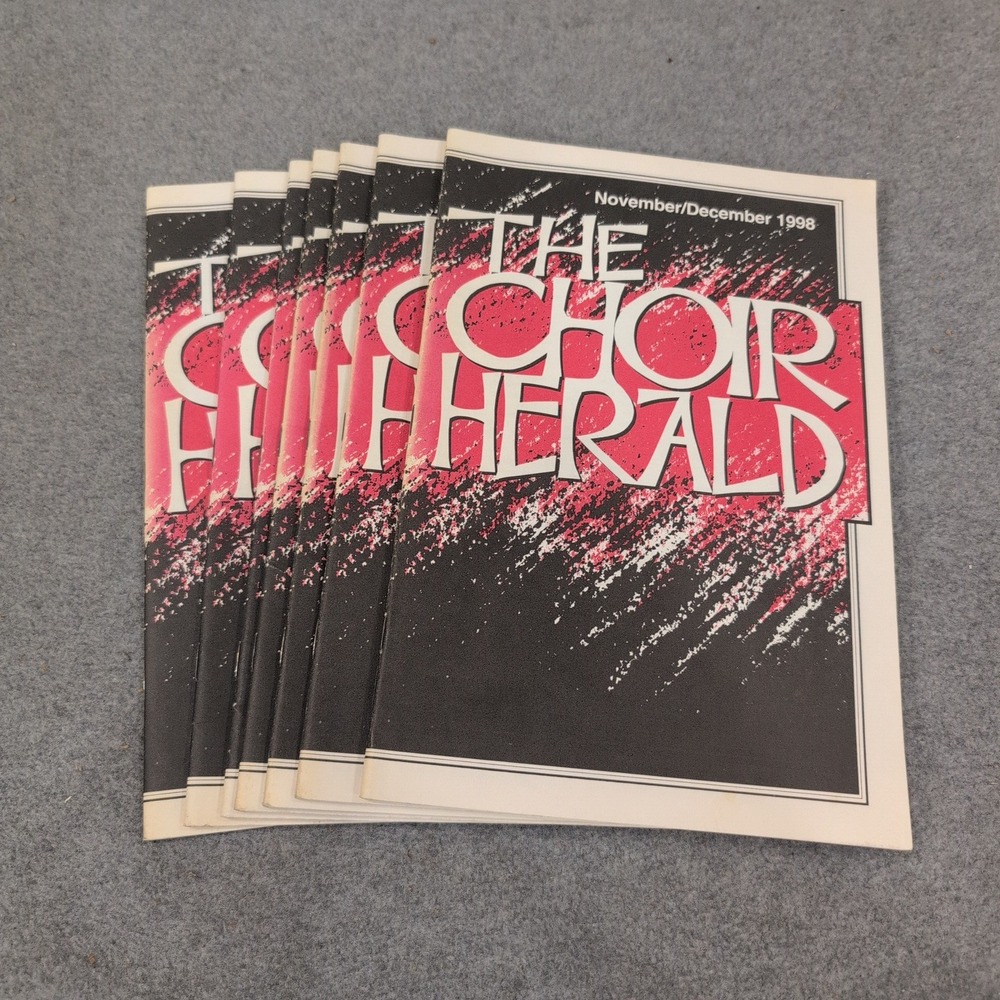 Lot of 7 The Choir Herald Choral Music Magazine Nov Dec 1998 Vol 102 No 2 Sheet